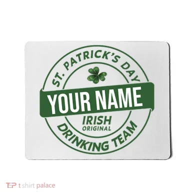 Personalized Irish Shirt Drinking Team Mousepad