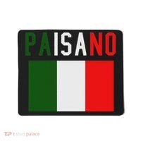 Paisano Italian Slang, Funny Italian Sayings Gift Mousepad thumb 0
