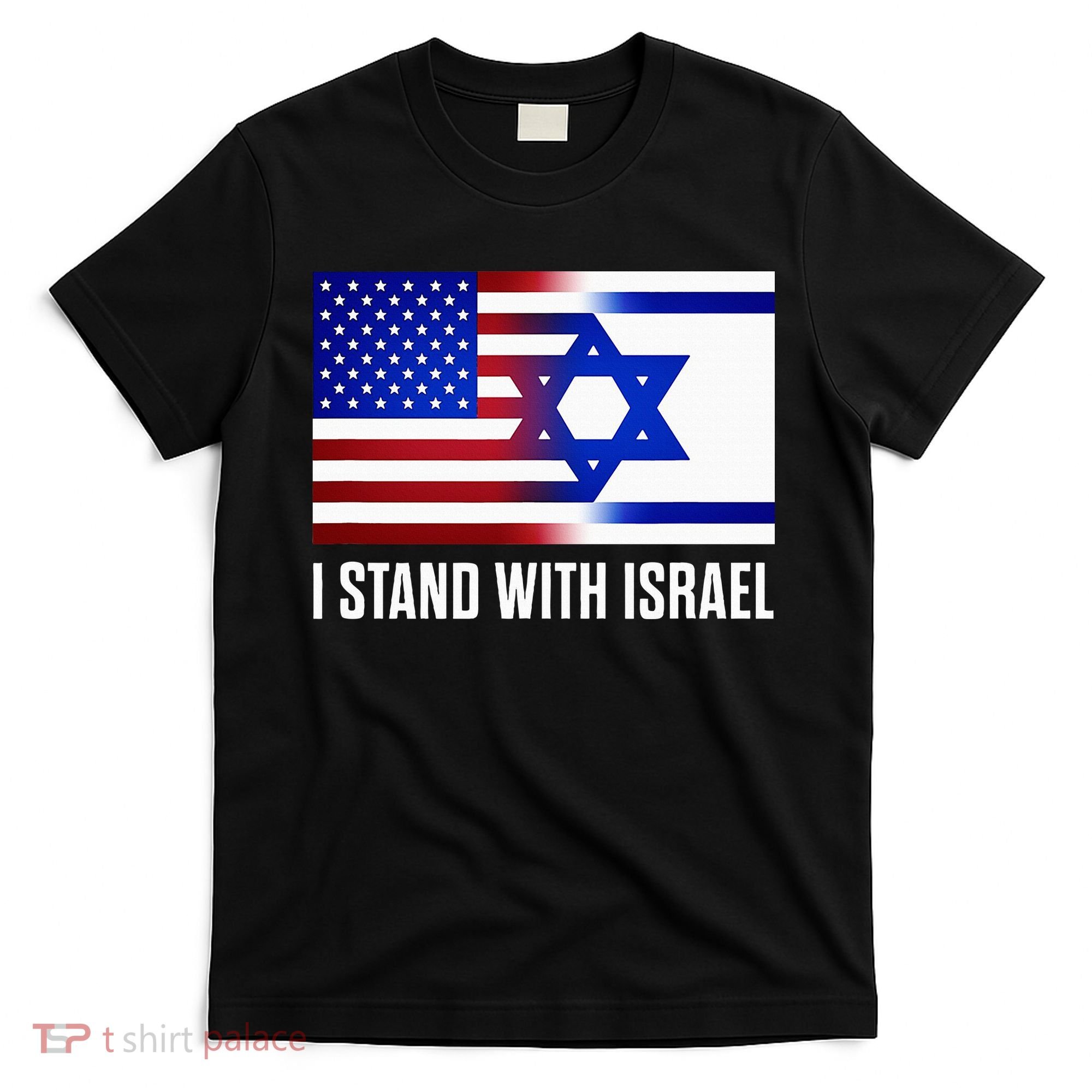 Pro Israel Supporter I Stand With Israel Patriotic USA Flag T-Shirt