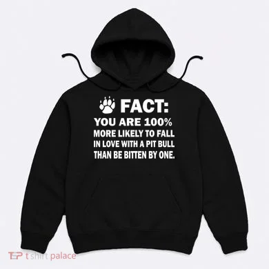 Pit Bull Funny Fact Hoodie