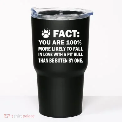 Pit Bull Funny Fact Tumbler