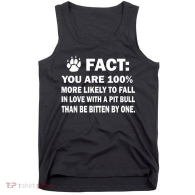 Pit Bull Funny Fact Tank Top