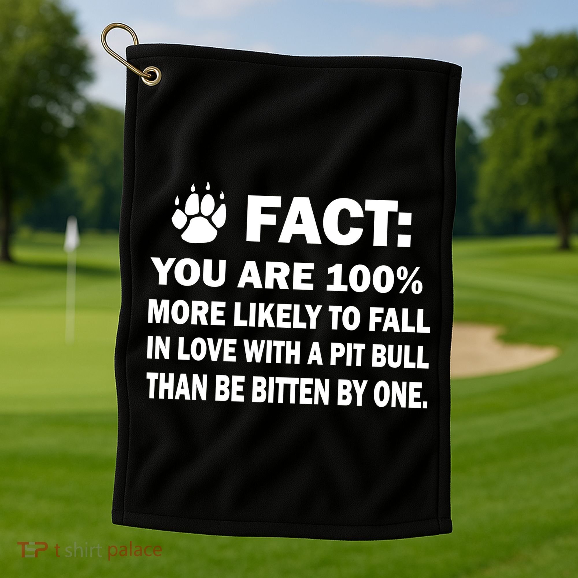 Pit Bull Funny Fact Golf Towel
