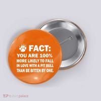 Pit Bull Funny Fact Button thumb 0