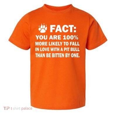 Pit Bull Funny Fact Toddler T-Shirt