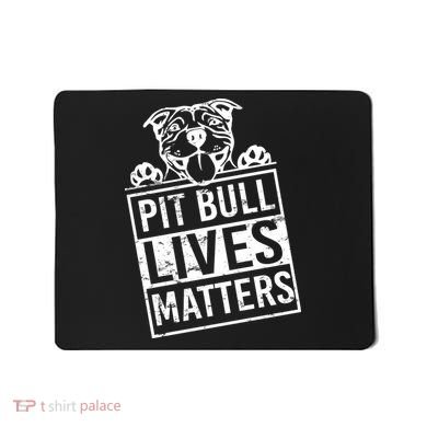 Pit Bull Lives Matters Mousepad