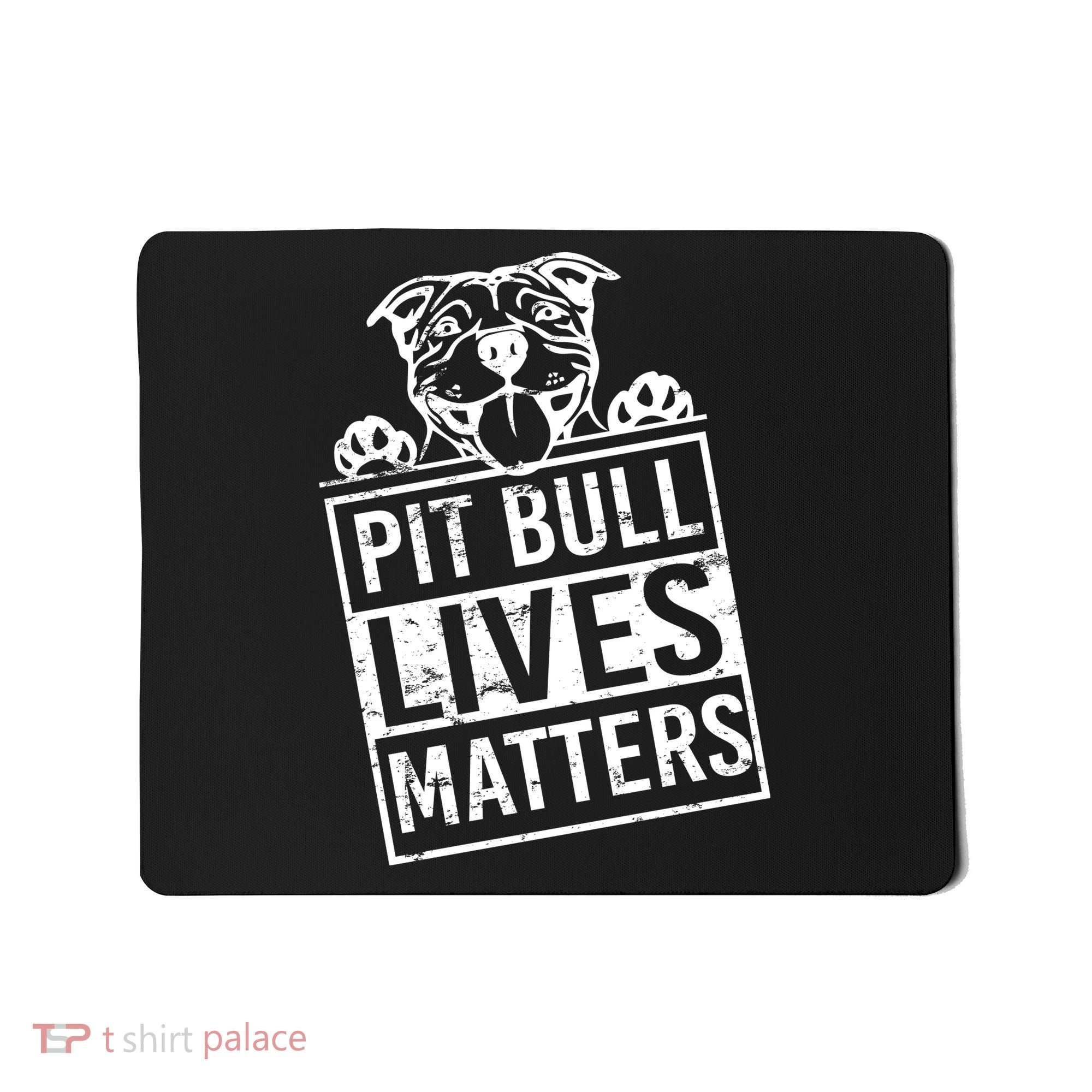 Pit Bull Lives Matters Mousepad