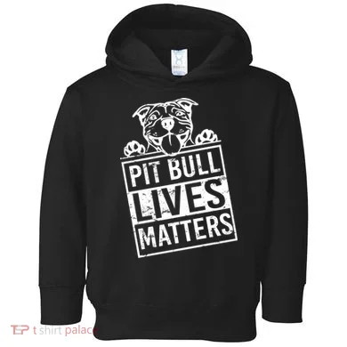 Pit Bull Lives Matters Toddler Hoodie