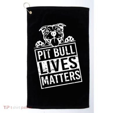 Pit Bull Lives Matters Golf Towel