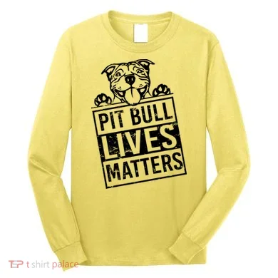 Pit Bull Lives Matters Long Sleeve Shirt