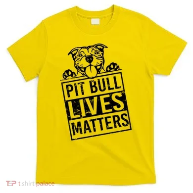 Pit Bull Lives Matters T-Shirt