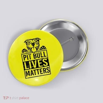 Pit Bull Lives Matters Button