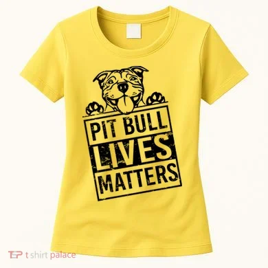 Pit Bull Lives Matters Women's T-Shirt