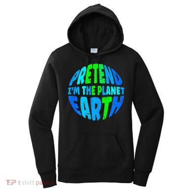 Pretend I'm The Earth Funny Lazy Matching Halloween Costume Women's Hoodie