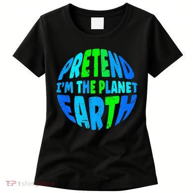 Pretend I'm The Earth Funny Lazy Matching Halloween Costume Women's T-Shirt