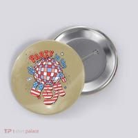 Party In The USA 4th Of July America Independence Disco Button thumb 0