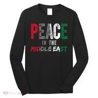 Peace In The Middle East Palestine Flag Long Sleeve Shirt thumb 0