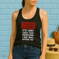 Politically Incorrect Trigger Warning Women's Tank Top thumb 2