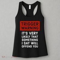 Politically Incorrect Trigger Warning Women's Tank Top thumb 3
