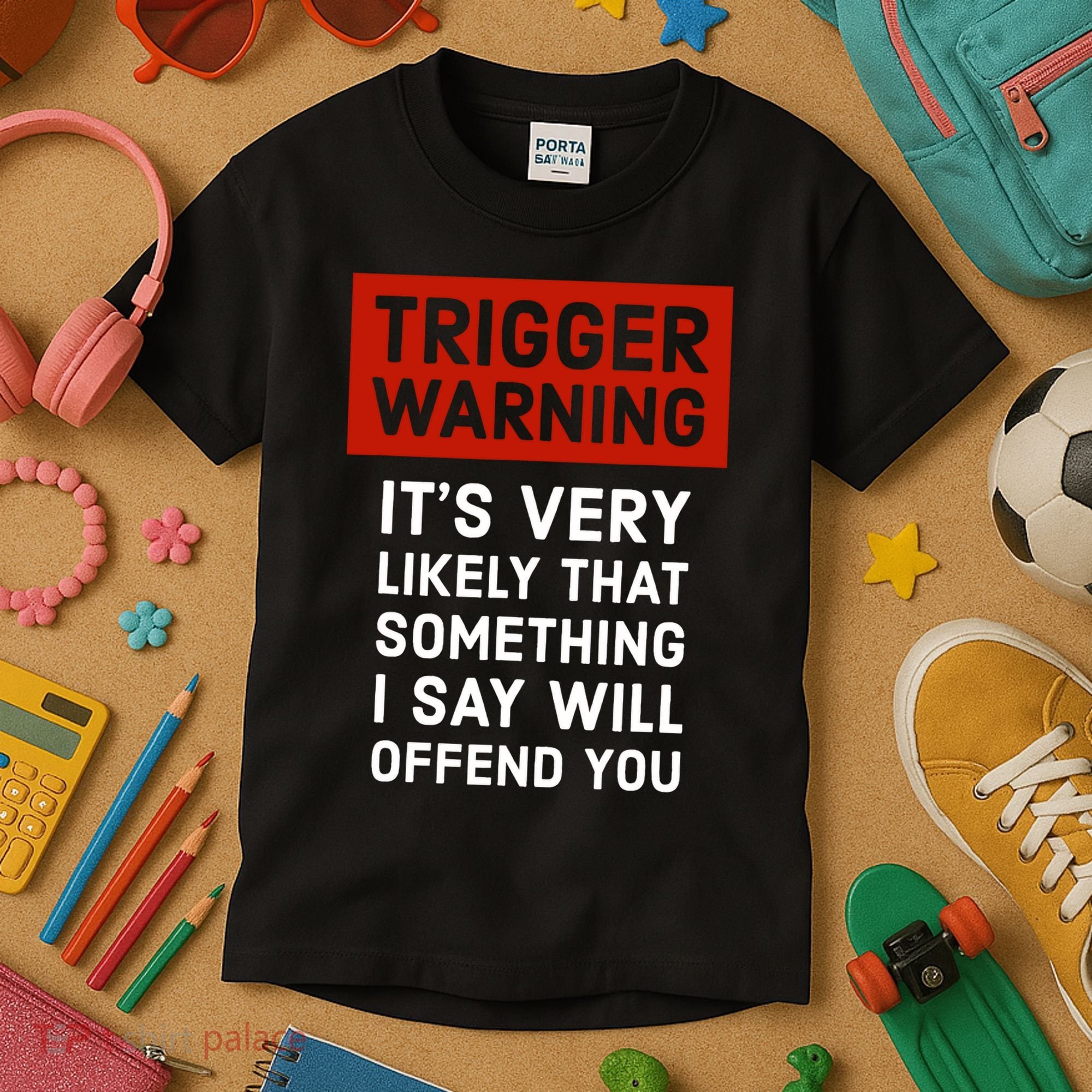 Politically Incorrect Trigger Warning Kids T-Shirt