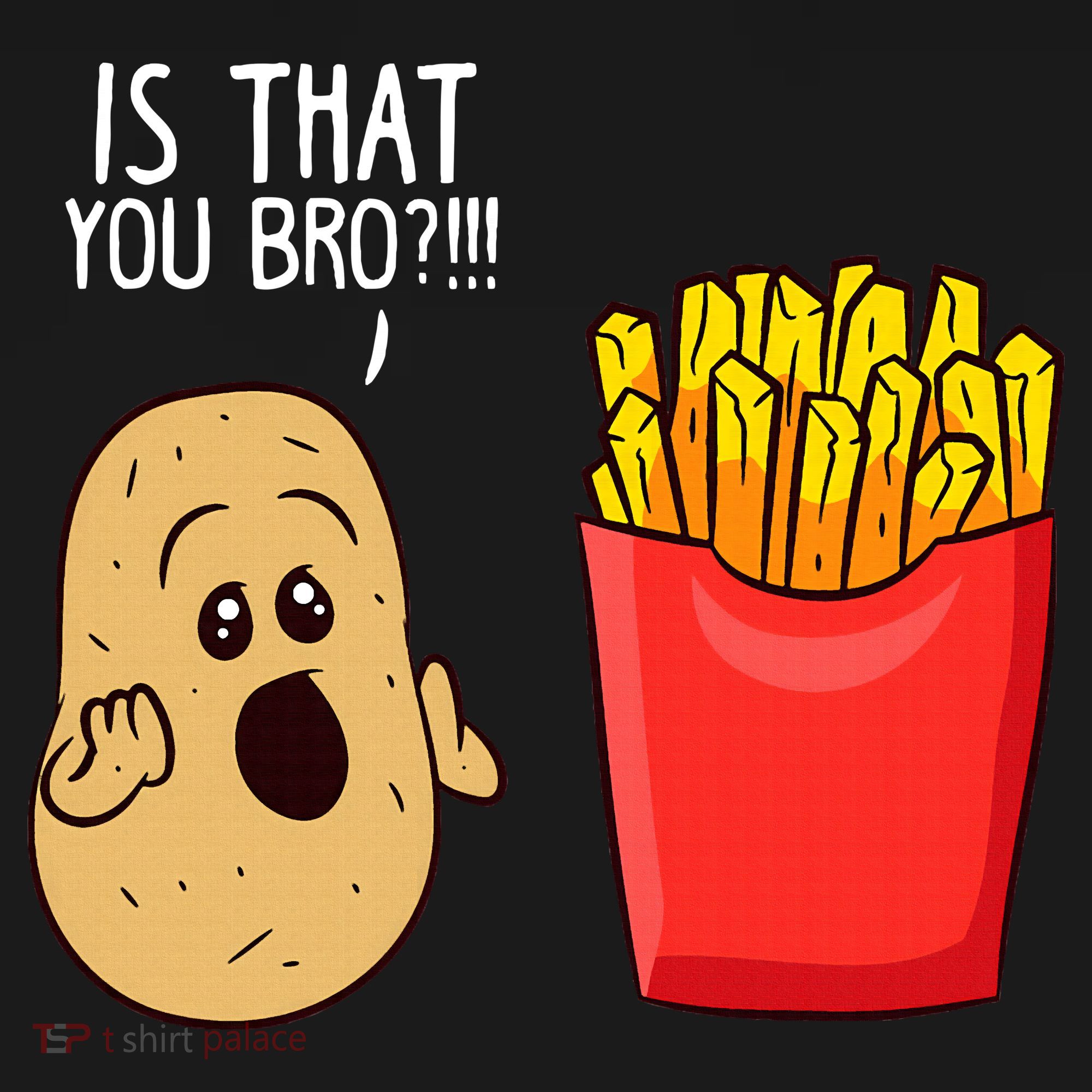 Potato Is That You Bro Funny French Fries Women's Hoodie