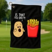 Potato Is That You Bro Funny French Fries Golf Towel thumb 1