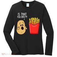 Potato Is That You Bro Funny French Fries Women's Long Sleeve Shirt thumb 0