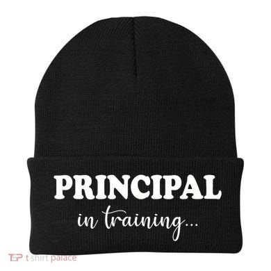 Principal In Training Funny Job Future School Principal Beanie