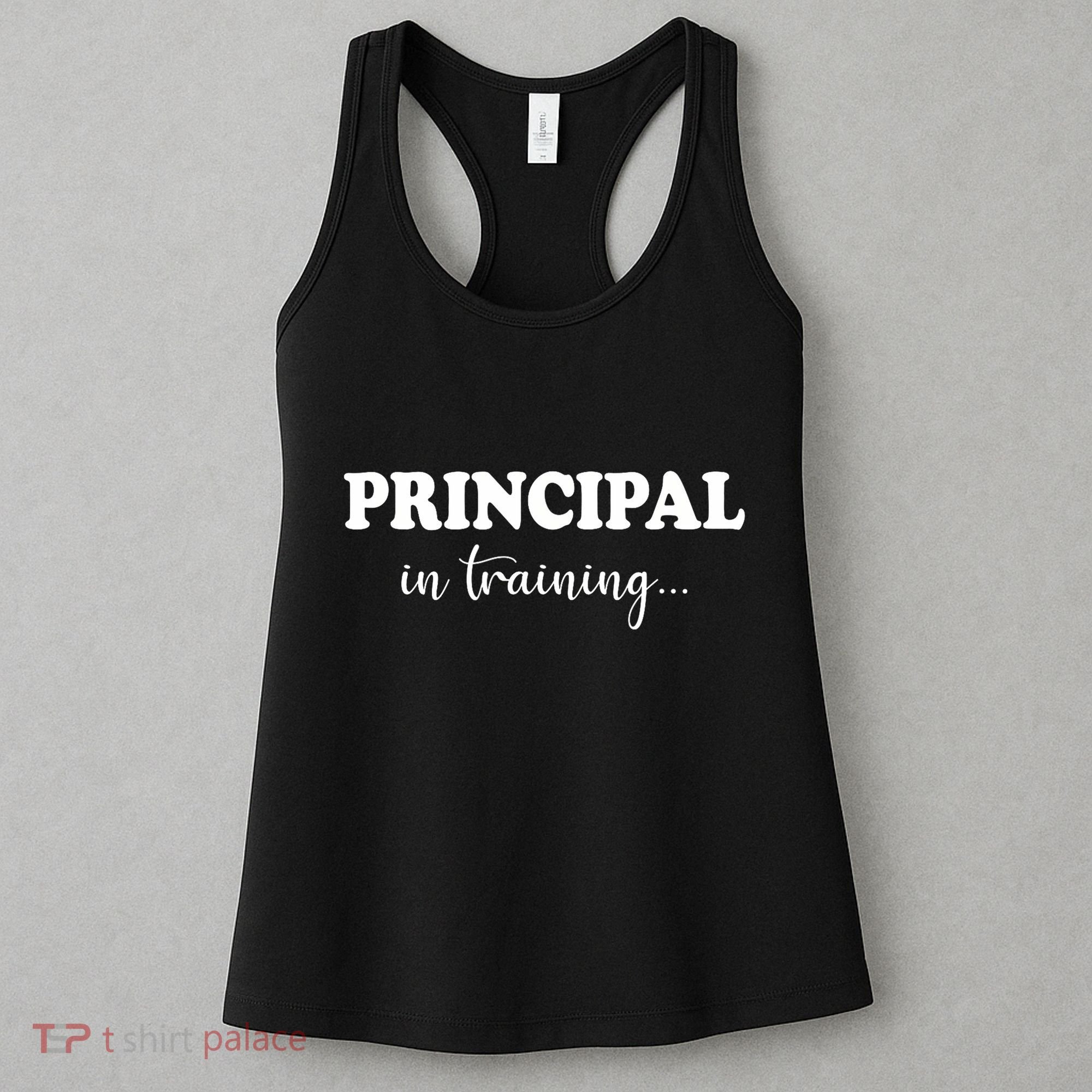 Principal In Training Funny Job Future School Principal Women's Tank Top