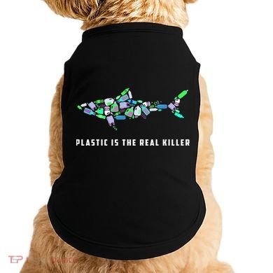 Plastic Is The Real Killer Costume Shark Save Ocean Cool Gift Doggie Tank