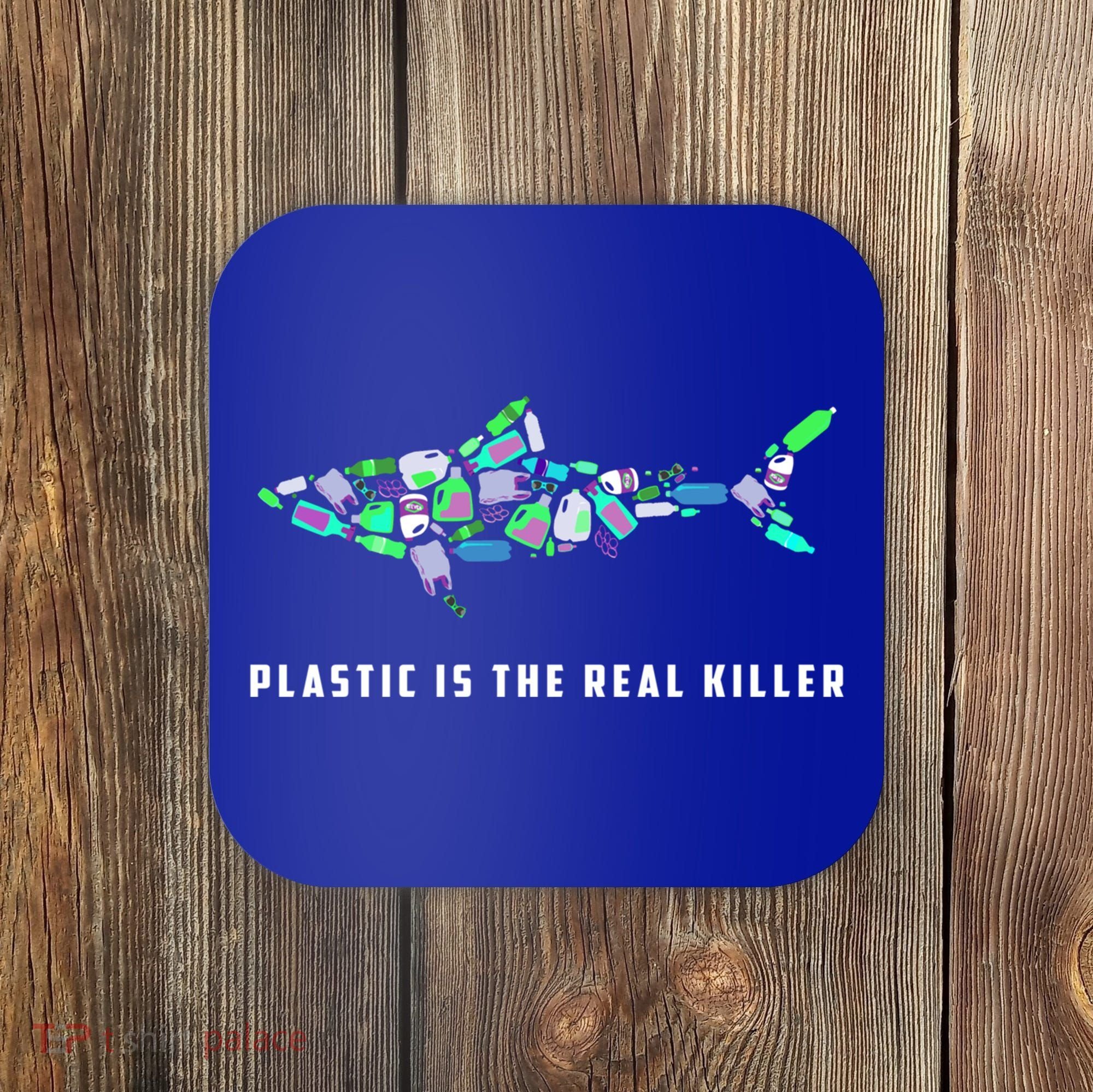 Plastic Is The Real Killer Costume Shark Save Ocean Cool Gift Coaster