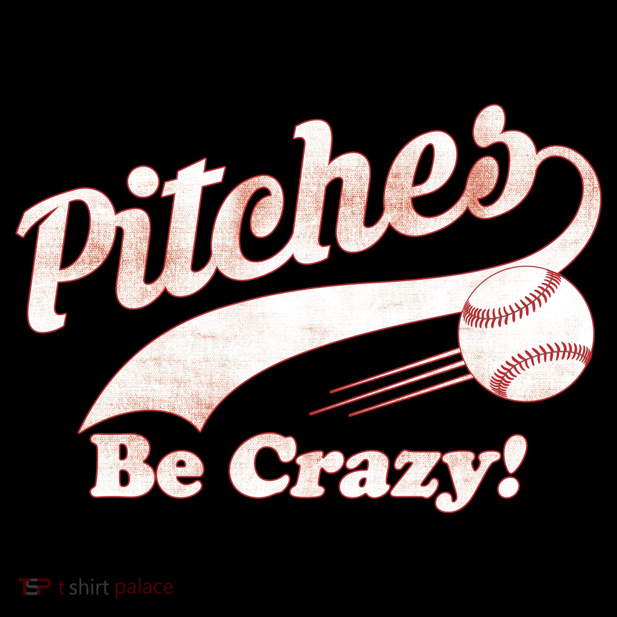 Pitches Be Crazy Coffee Mug