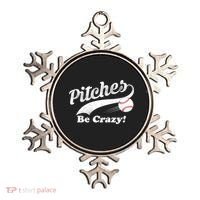 Pitches Be Crazy Ornament thumb 0