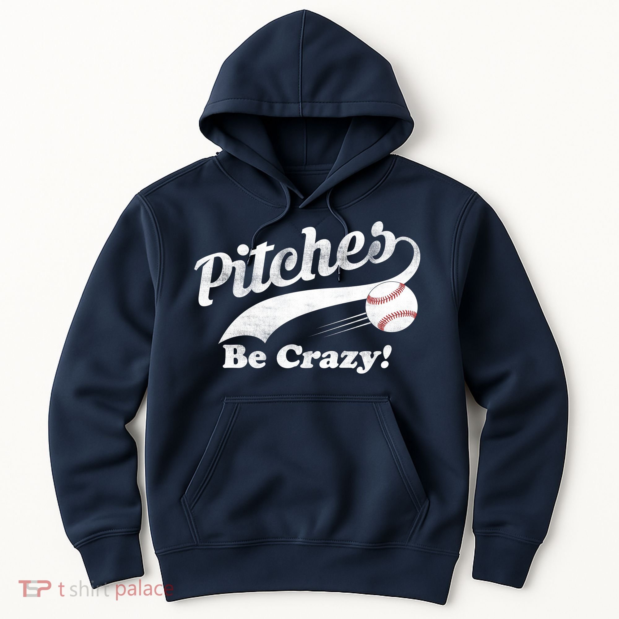 Pitches Be Crazy Hoodie