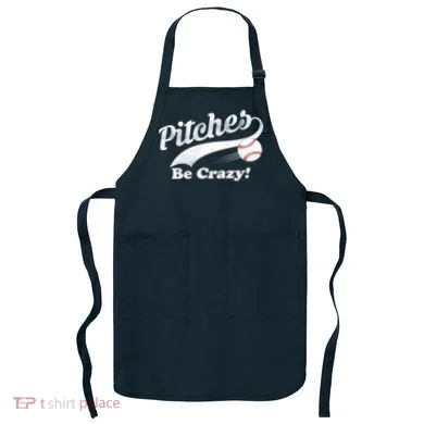 Pitches Be Crazy Apron