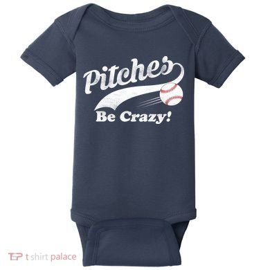 Pitches Be Crazy Baby Bodysuit