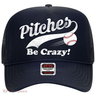Pitches Be Crazy Hat