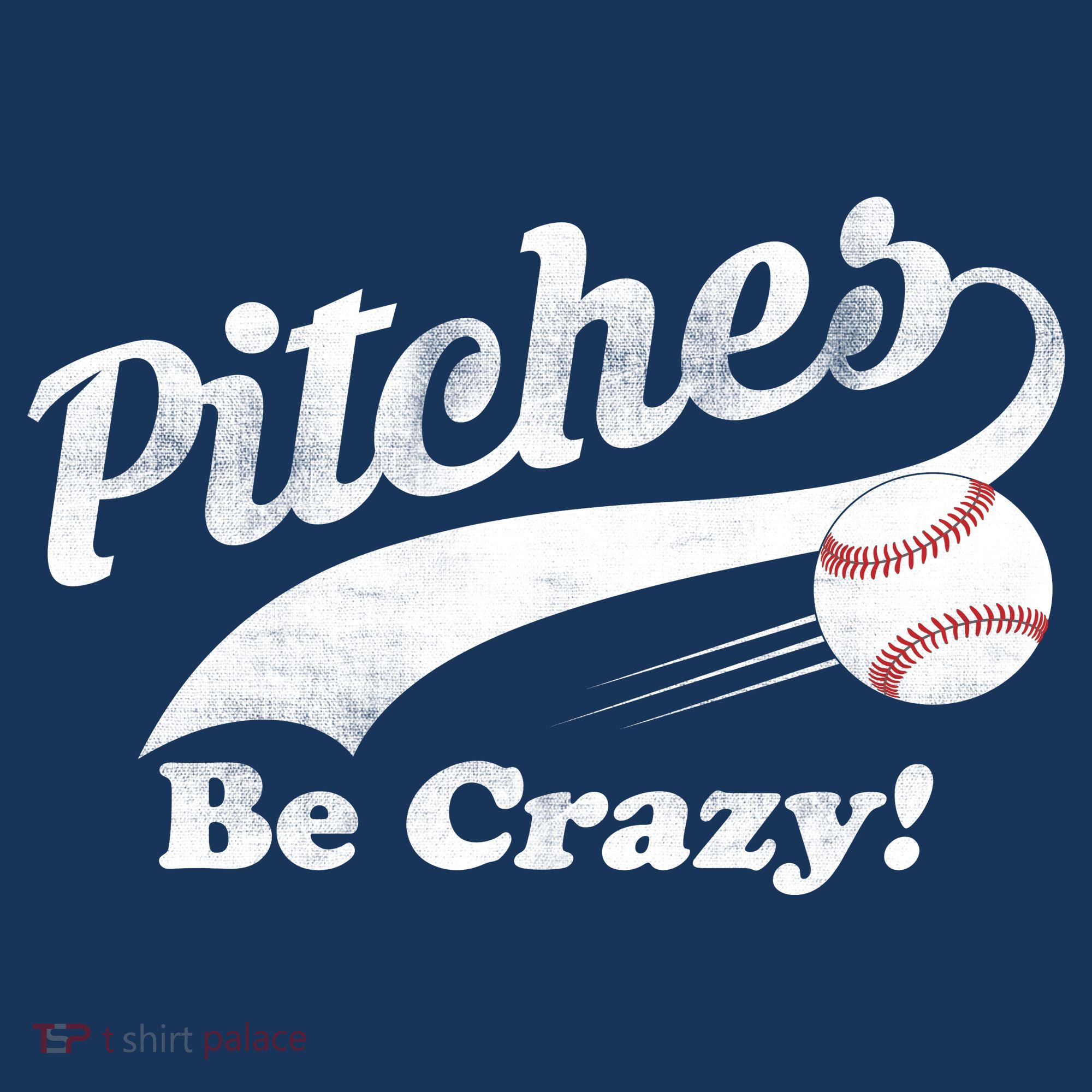 Pitches Be Crazy Tank Top