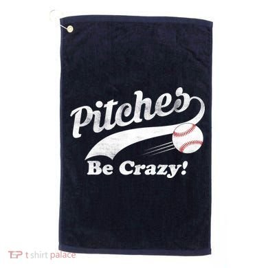Pitches Be Crazy Golf Towel