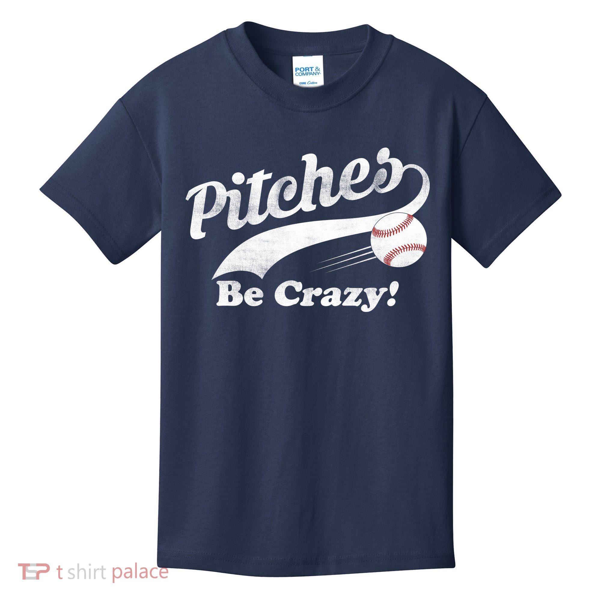 Pitches Be Crazy Kids T-Shirt