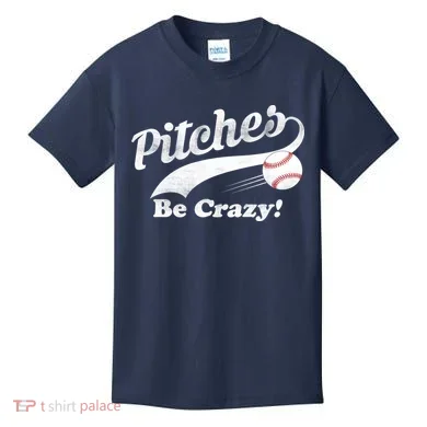Pitches Be Crazy Kids T-Shirt