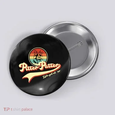 Pitter Patter Let's Get At Er Retro Button
