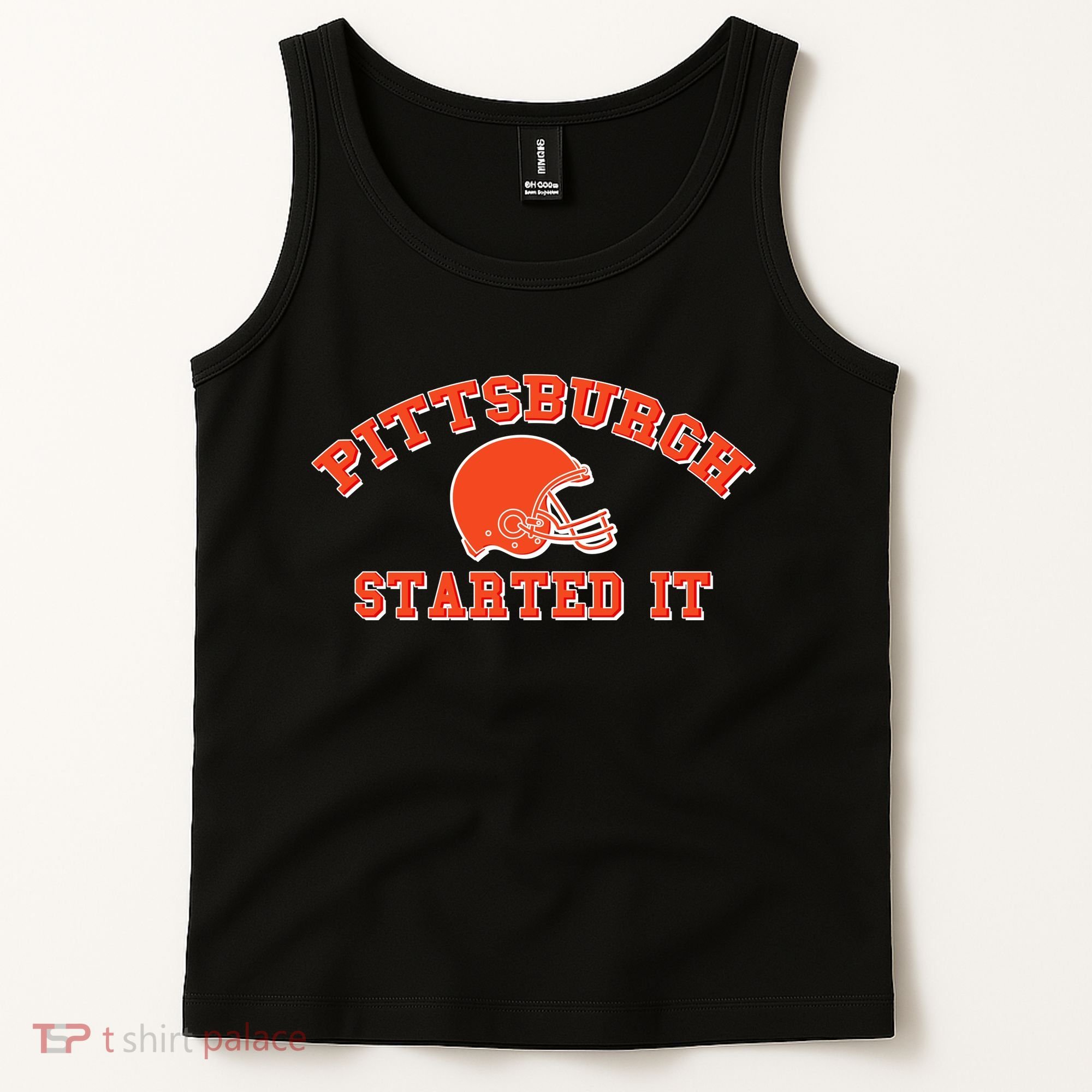 Pittsburgh Started It Football Tank Top
