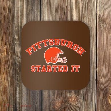 Pittsburgh Started It Football Coaster