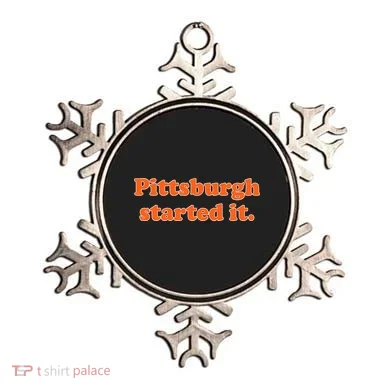 Pittsburgh Started It Funny Football Ornament