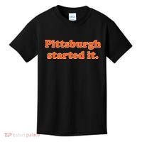 Pittsburgh Started It Funny Football Kids T-Shirt thumb 0