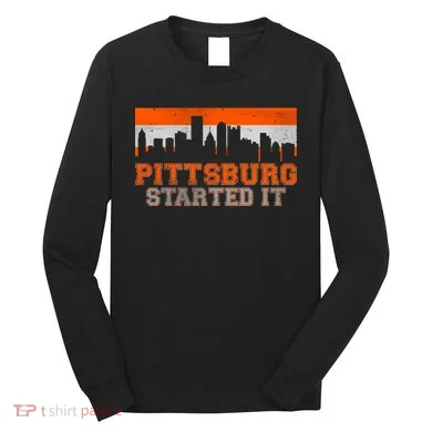 Pittsburgh Started It Skyline Long Sleeve Shirt