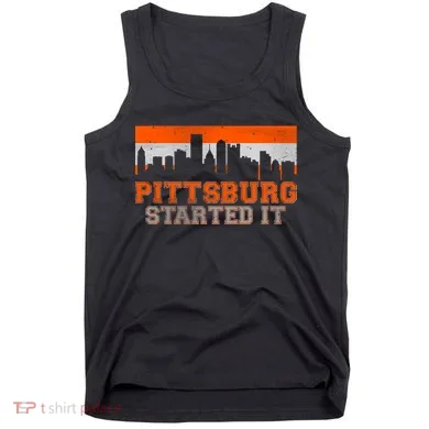 Pittsburgh Started It Skyline Tank Top