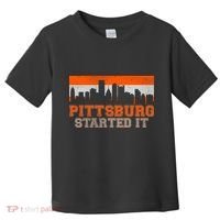 Pittsburgh Started It Skyline Toddler T-Shirt thumb 0