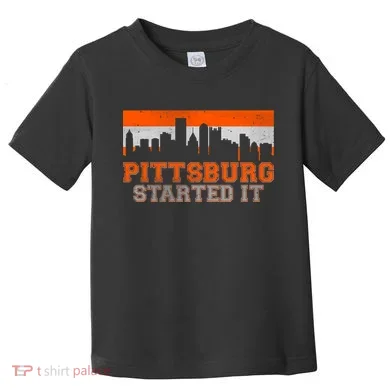 Pittsburgh Started It Skyline Toddler T-Shirt